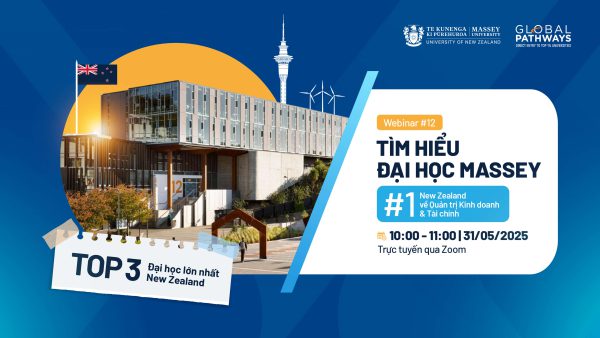 Webinar #12: Tìm hiểu Đại học Massey – #1 New Zealand ngành Kinh doanh
